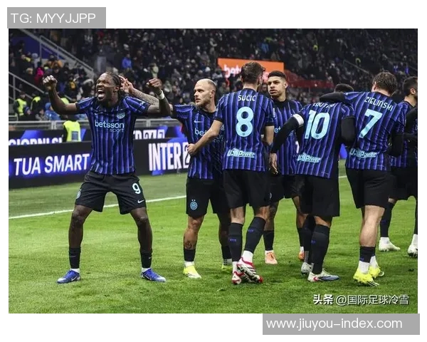 足总杯精彩对决国米逆转里昂收获胜利十大进球回顾引爆全场激情